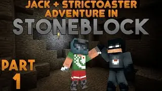 A Brand New World! Jack & Strictoaster play Minecraft: Stoneblock Part 1