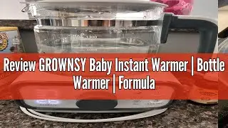 Review GROWNSY Baby Instant Warmer | Bottle Warmer | Formula Dispenser | Electric Kettle with Accura