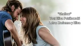 Shallow (Cover latino) ver. Elisa Petrikowski