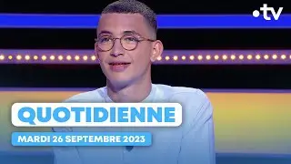 Emission Quotidienne du Mardi 26 Septembre 2023 - Questions pour un Champion