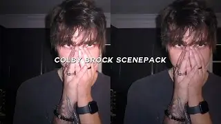 COLBY BROCK SCENEPACK [ MIXED CLIPS ]