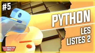 🐍 Langage Python : les listes 2  ! 100% tutoriel #5 pour les nuls 🐍