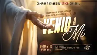 10.8.25 | Servicio de Apertura|  Campa&ntilde;a Juvenil 2025