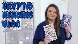 Cryptid Reading Vlog