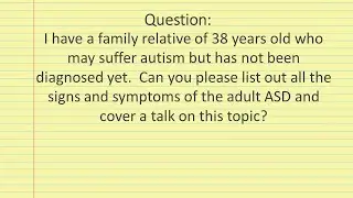 Ask Evelyn Kung: Adult ASD Signs