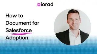 How to Document for Salesforce Adoption