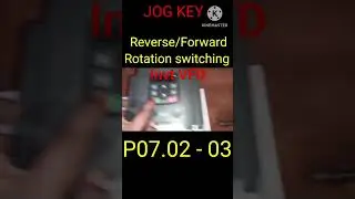 Reverse Forward Rotation in VFD with Jig key. #vfd #jog