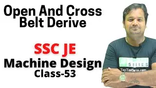 Open And Cross Belt Derive  ,(Hindi) Machine Design SSC JE Class- 53