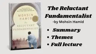 The Reluctant Fundamentalist Summary | Characters, Plot, Themes | Summary #englishliterature 