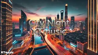 City Night -  XTmisc | Lyrics (AI music)