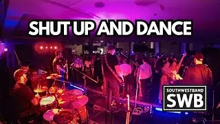 Shut Up and Dance - Live Walk The Moon Cover by UK Function Band SouthWestBand