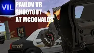 SHOOTOUT at McDonalds! Pavlov VR Deathmatch