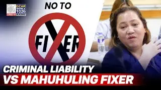Criminal Liability para sa mahuhuling fixer, inirerekomenda