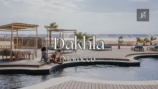 Dakhla, Morocco 🇲🇦 | Where the Sahara Meets the Sea | A Hidden Luxury Escape