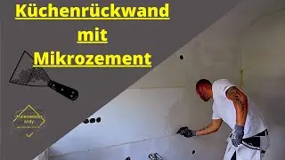 Küchenrückwand mit Mikrozement/ Spritzschutz/Fugenlose Oberflächen
