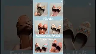 Footwear haul// perfect for holi//🌸💝#meesho #meeshofinds #meeshofind #jutti #juttis #footwear