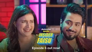Insider With Faisu | Episode 6 | @MrFaisu & @memannara | Now Streaming | JioHotstar Sparks