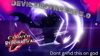 Clover Retribution Devil Destroyer 3.0