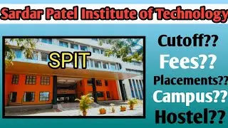SPIT College Mumbai Review | Cutoff, Fees, Placements, Campus, Hostels| MHT-CET/JEE 