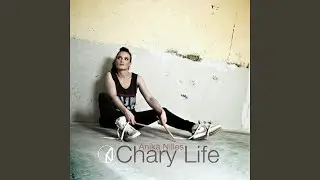 Chary Life