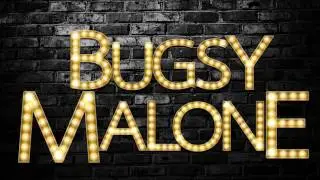 Bugsy Malone 3 - Rosmini College