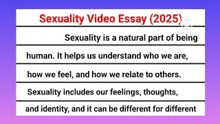Sexuality Video Essay 2025 | Sexuality video essay in English 