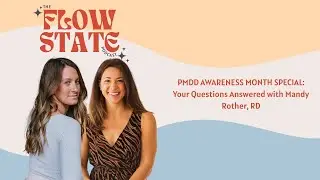 PMDD AWARENESS MONTH SPECIAL: Your Questions Answered with Mandy Rother, RD