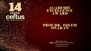 14th Ceftus Gala Dinner Academic Excellence Award: Prof. Dr. Ozlem Onaran