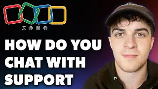 How Do I Chat With Zoho Support (Full 2024 Guide)