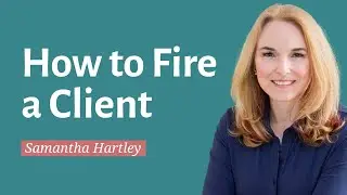 How to Fire a Client