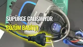Elektrikli Süpürge Neden Çalışmaz? - Philips FC 9332 Elektrik Süpürgesi Arıza Tespiti
