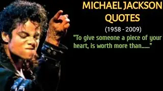 Best Michael Jackson Quotes - Life Changing Quotes By Michael Jackson - Michael Jackson Wise Quotes