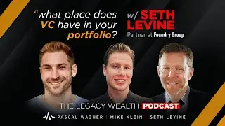What place does VC have in your portfolio w/ Seth Levine, Partner @ Foundry Group