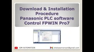 Download & Installation Procedure Panasonic PLC software Control FPWIN Pro7