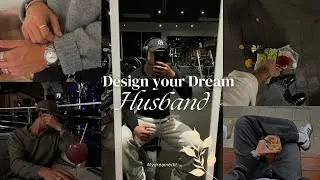 💍✨ Build Your Dream Future Husband 🤍