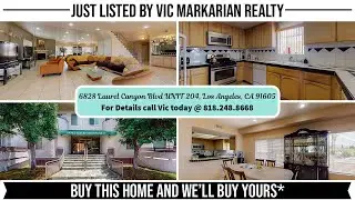 6828 Laurel Canyon Blvd UNIT 204, Los Angeles, CA 91605 | MLS ID: 320001772 | Vic Markarian Realty