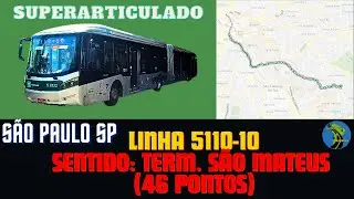 &Ocirc;nibus S&atilde;o Paulo SP Brasil- Linha 5110-10 Terminal Mercado -Terminal S&atilde;o Mateus