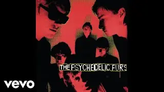 The Psychedelic Furs - Susan's Strange (Audio)