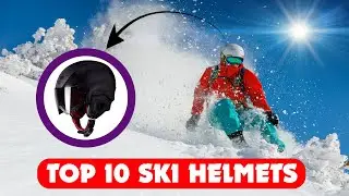 🎥 Top 10 Best Ski Helmets of 2025 | Safe, Stylish & High-Performance Picks Ranked