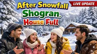 After Heavy Snowfall in Shogran 😍 | Shogran Live Update | House Full | Winter Tourism 2026