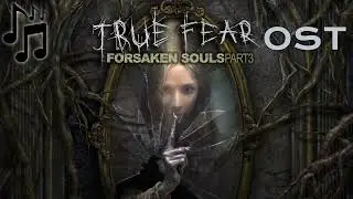 True Fear: Forsaken Souls Part 3 OST - Town Facade Music 2