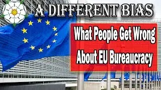 What People Get Wrong About EU Bureaucracy