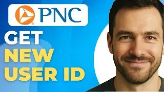Как получить новый идентификатор пользователя в PNC Online Bank