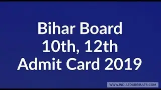 BSEB Matric Exam Date 2019, BSEB Intermediate Admit Card 2019