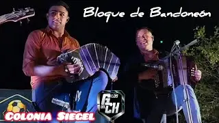 Bloque de Bandone&oacute;n Los Guerreros del Chamame ( Colonia Siegel ) incluye Prueba con El.