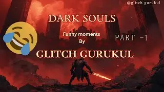 My first Dark Souls Gameplay Video Part -1