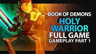Book of Demons - The Holy Warrior - Full Game Playthrough Part 1 (story Lets Play)