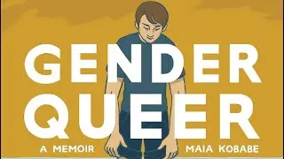 #891 Gender Queer: A Memoir 2020
