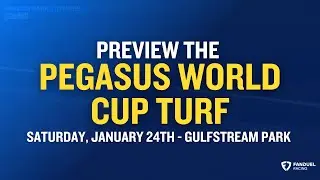 Preview the Pegasus World Cup Turf Invitational (G1) at Gulfstream Park