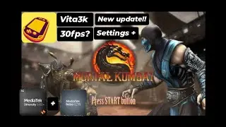 Mortal Kombat 9-Vita3k G99 and Dimensity 6100+ Settings 